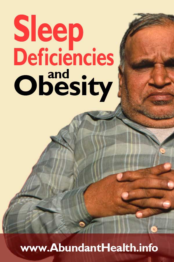 Sleep Deficiencies and Obesity