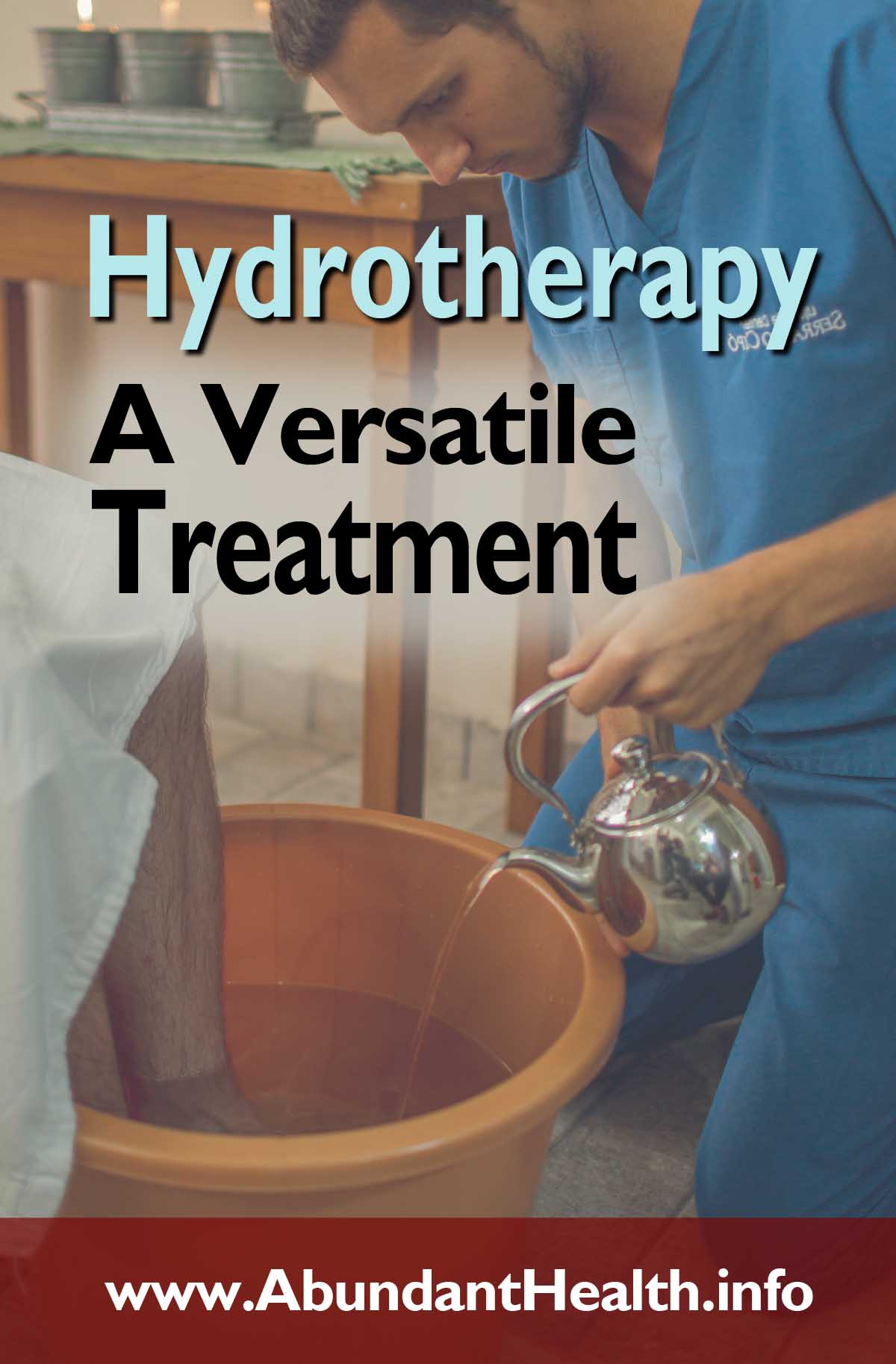 Hydrotherapy - A Versatile Treatment