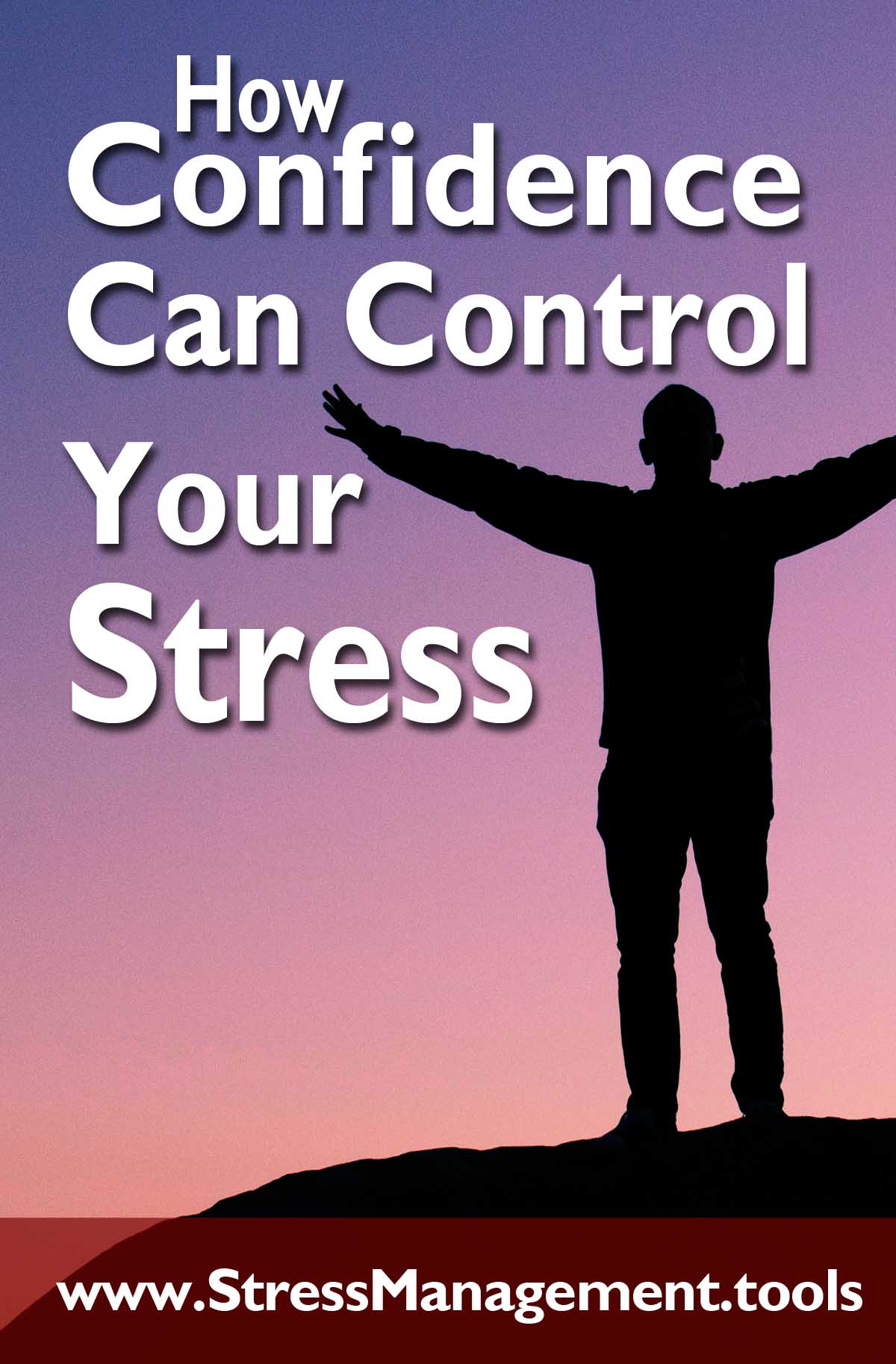 How Confidence Can Control Your Stress