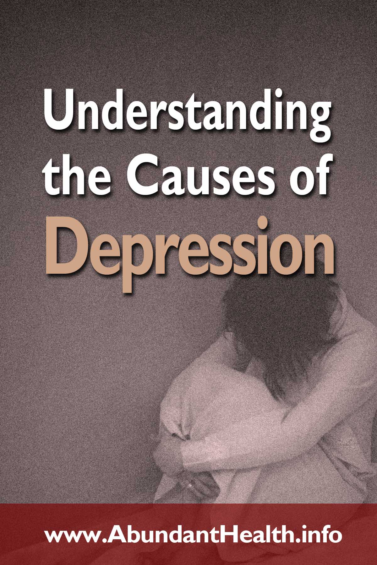 Understanding the Causes of Depression