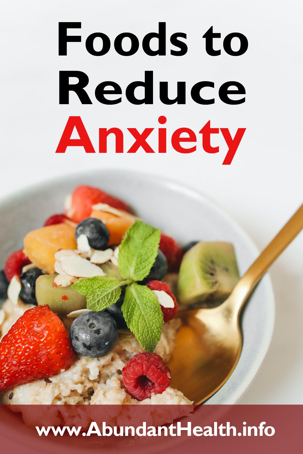 Foods to Reduce Anxiety