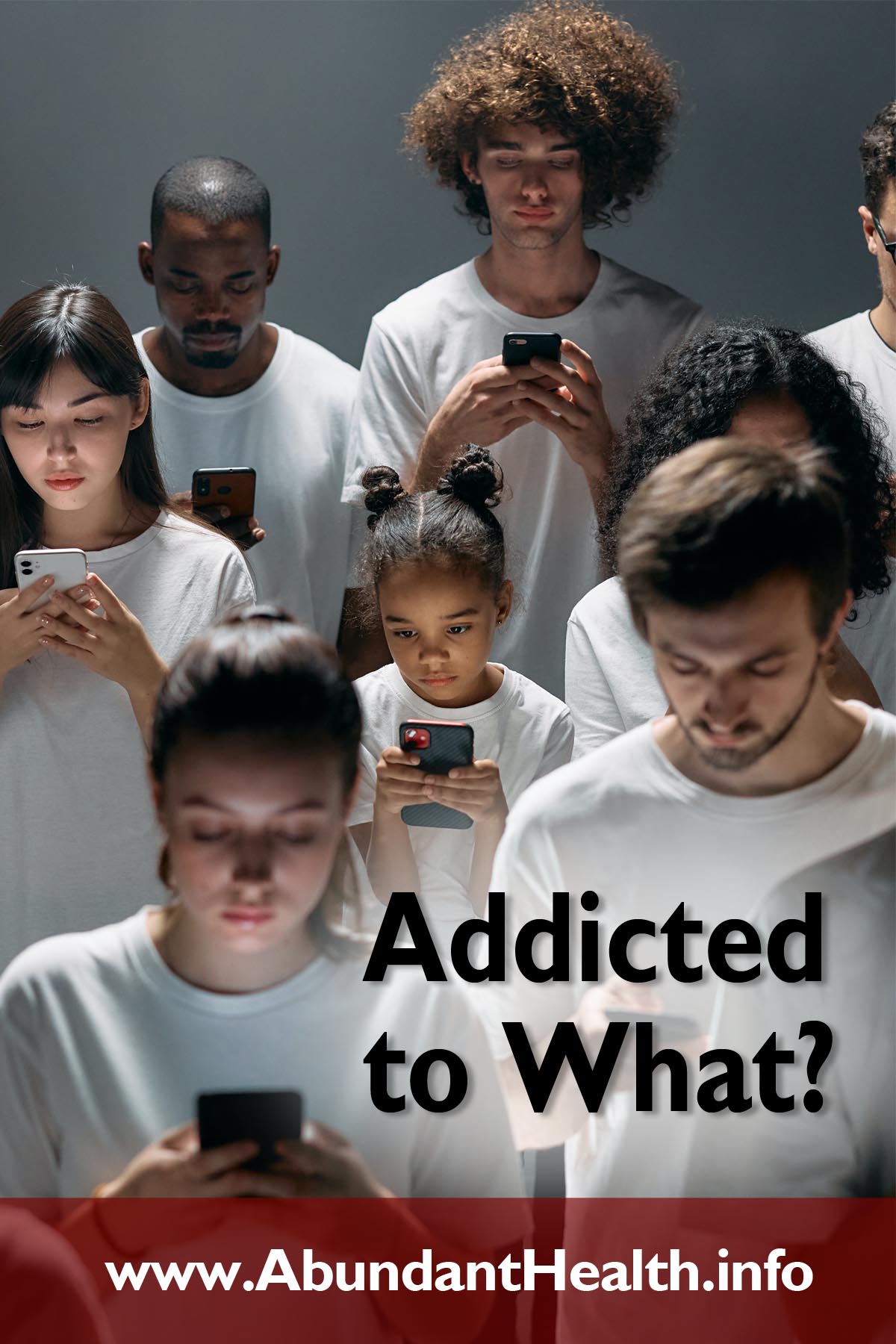 Addicted to What?