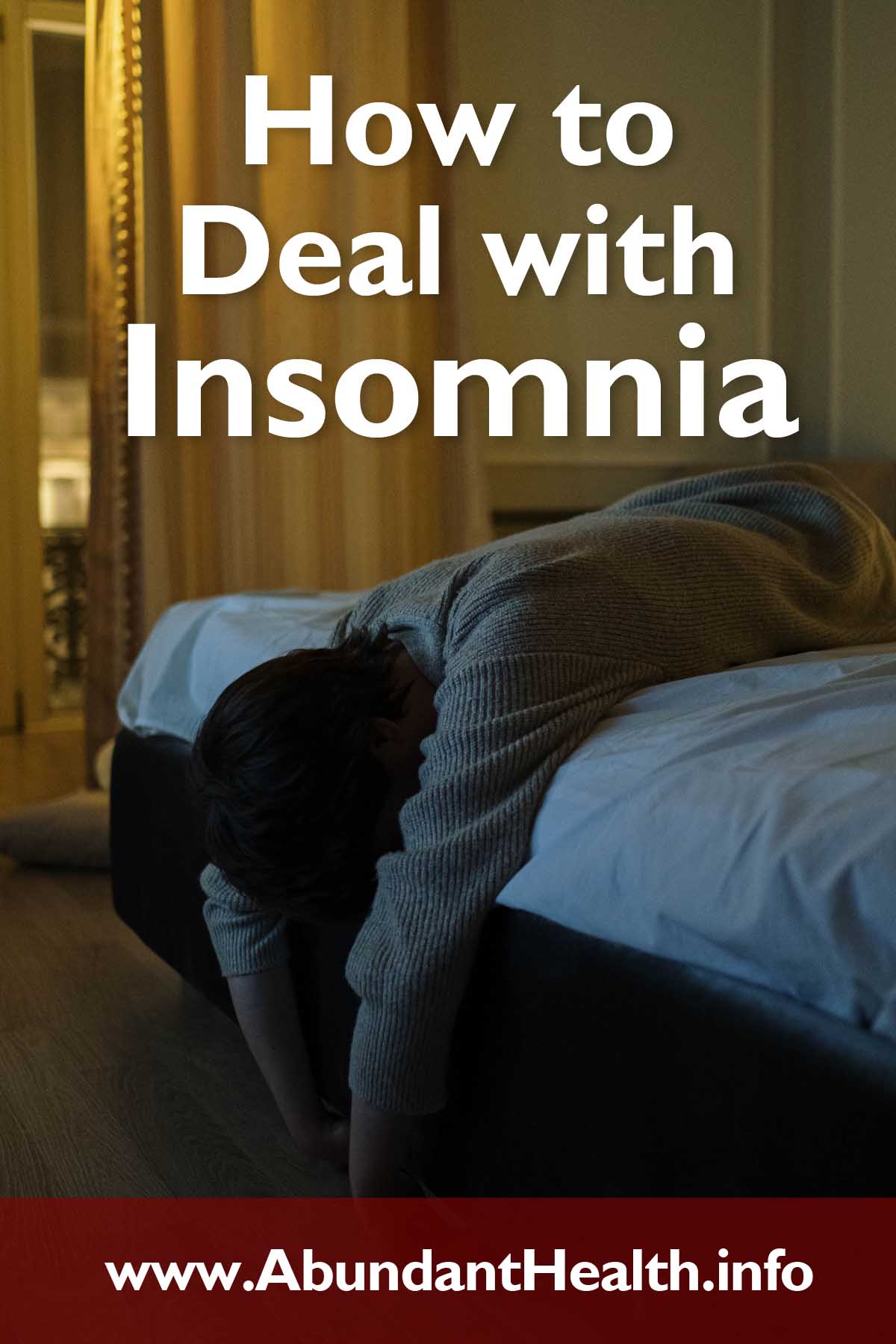 How to Deal with Insomnia
