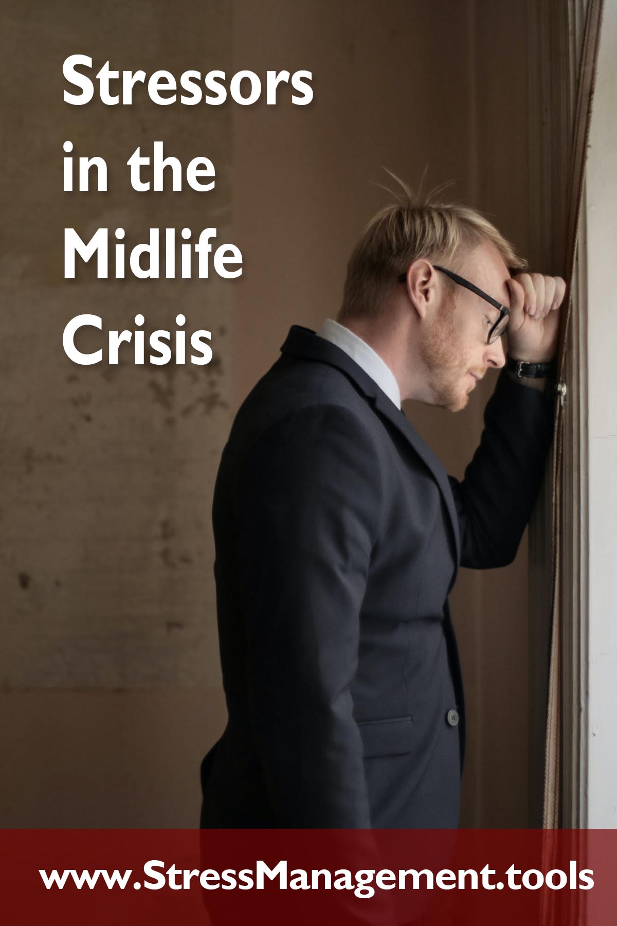 Stressors in the Midlife Crisis