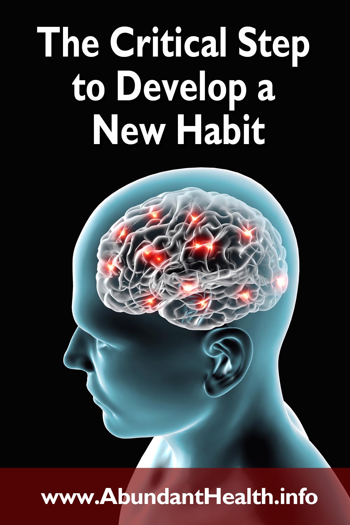 The Critical Step to Develop a New Habit