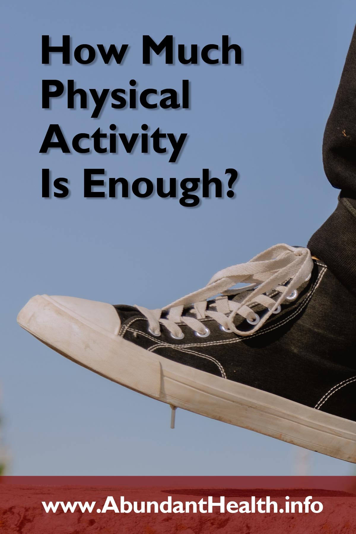 How Much Physical Activity Is Enough? 