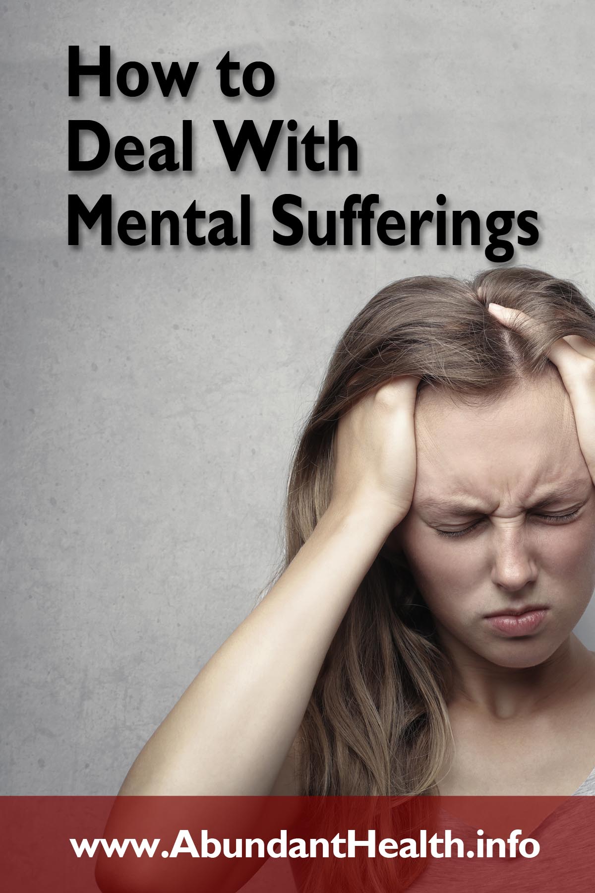 How to Deal With Mental Sufferings