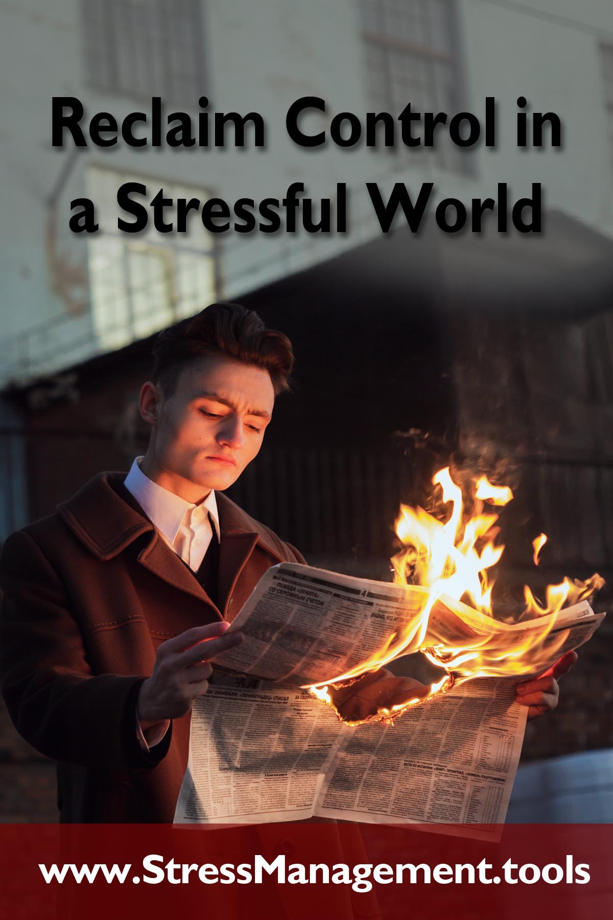 Reclaim Control in a Stressful World