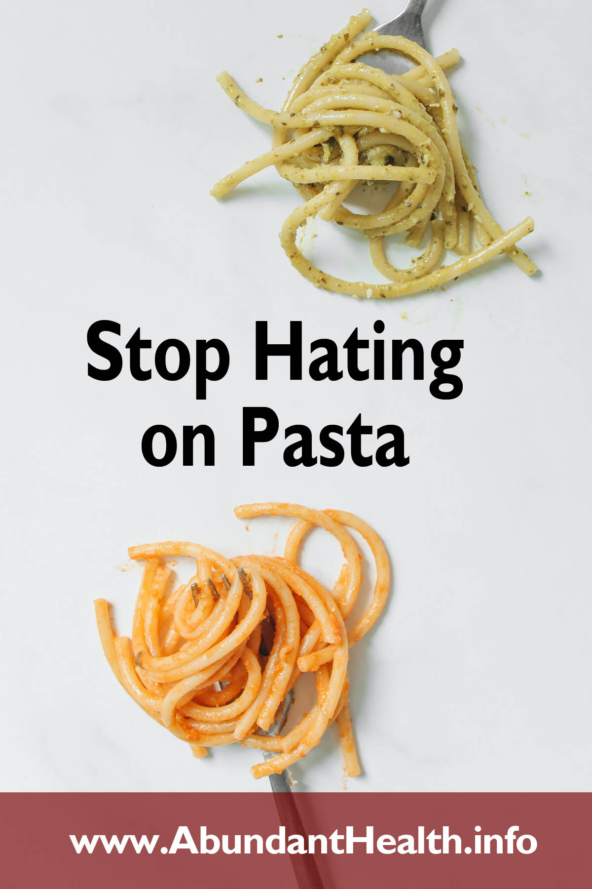 Stop Hating on Pasta