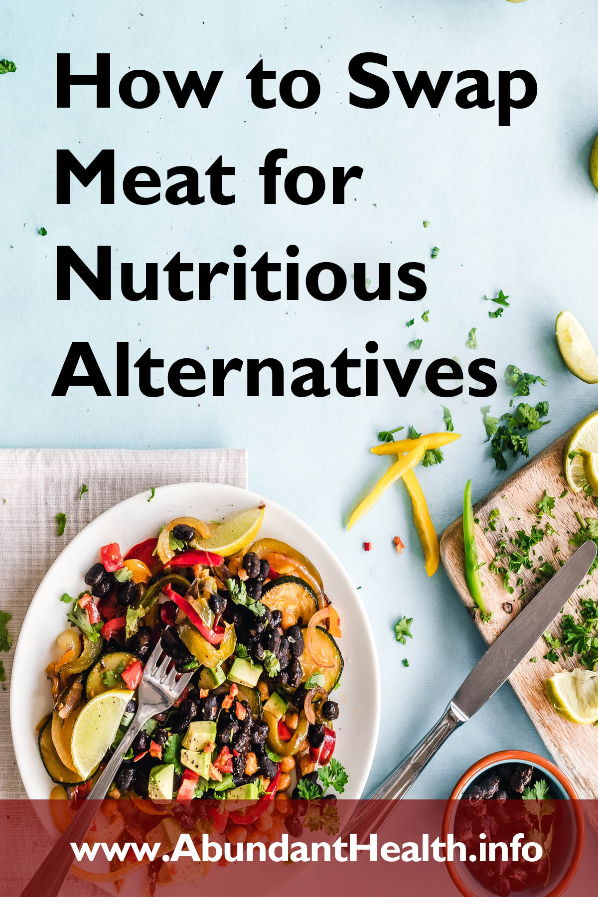 How to Swap Meat for Nutritious Alternatives