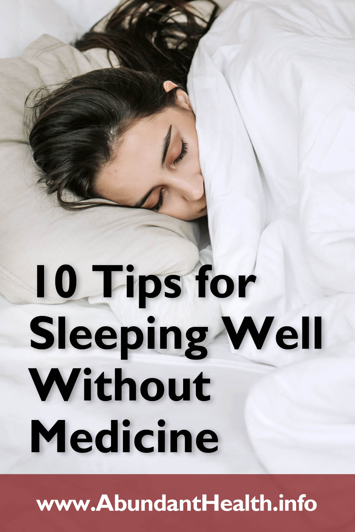 10 Tips for Sleeping Well Without Medicine
