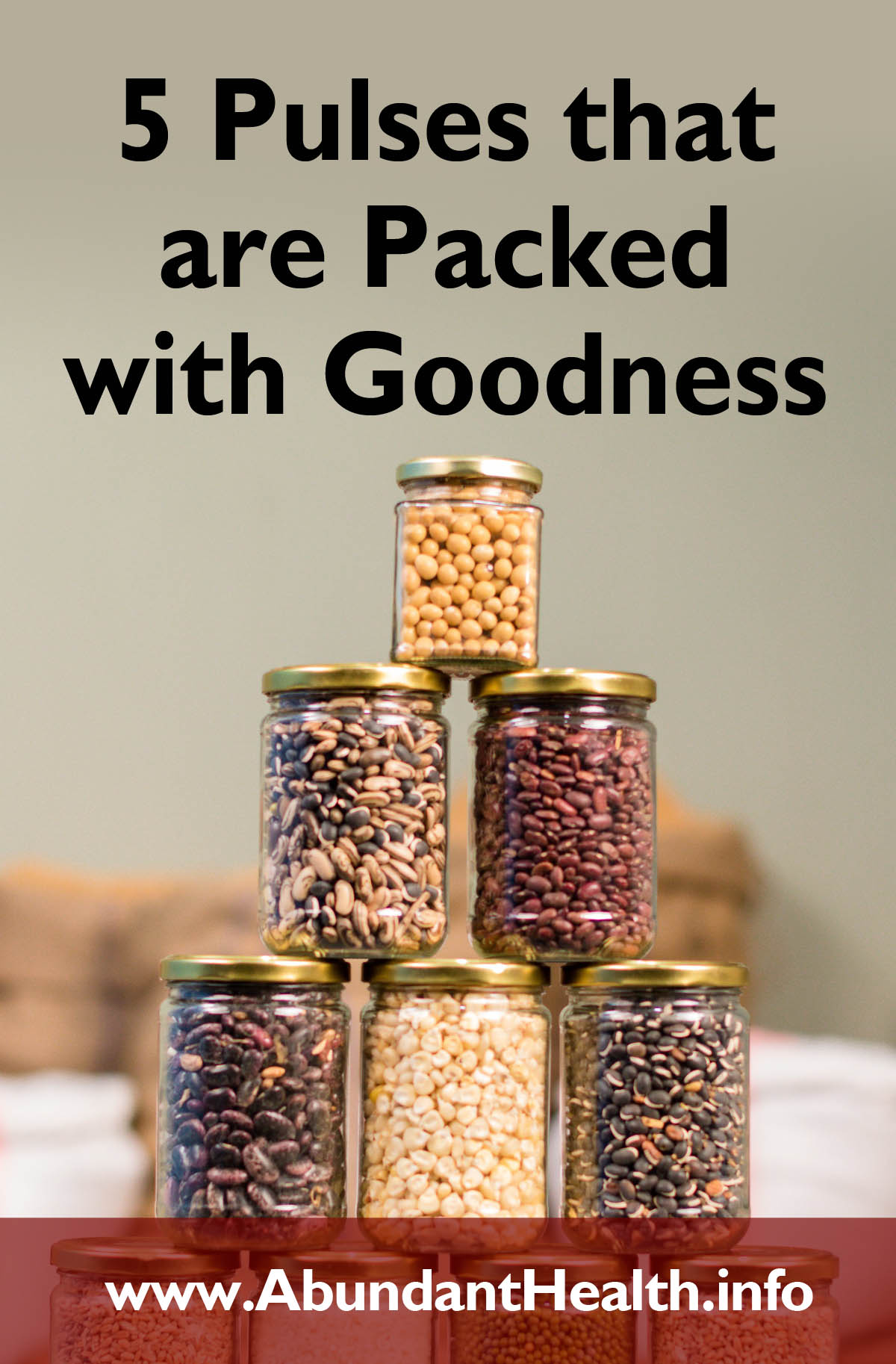 5 Pulses that are Packed with Goodness