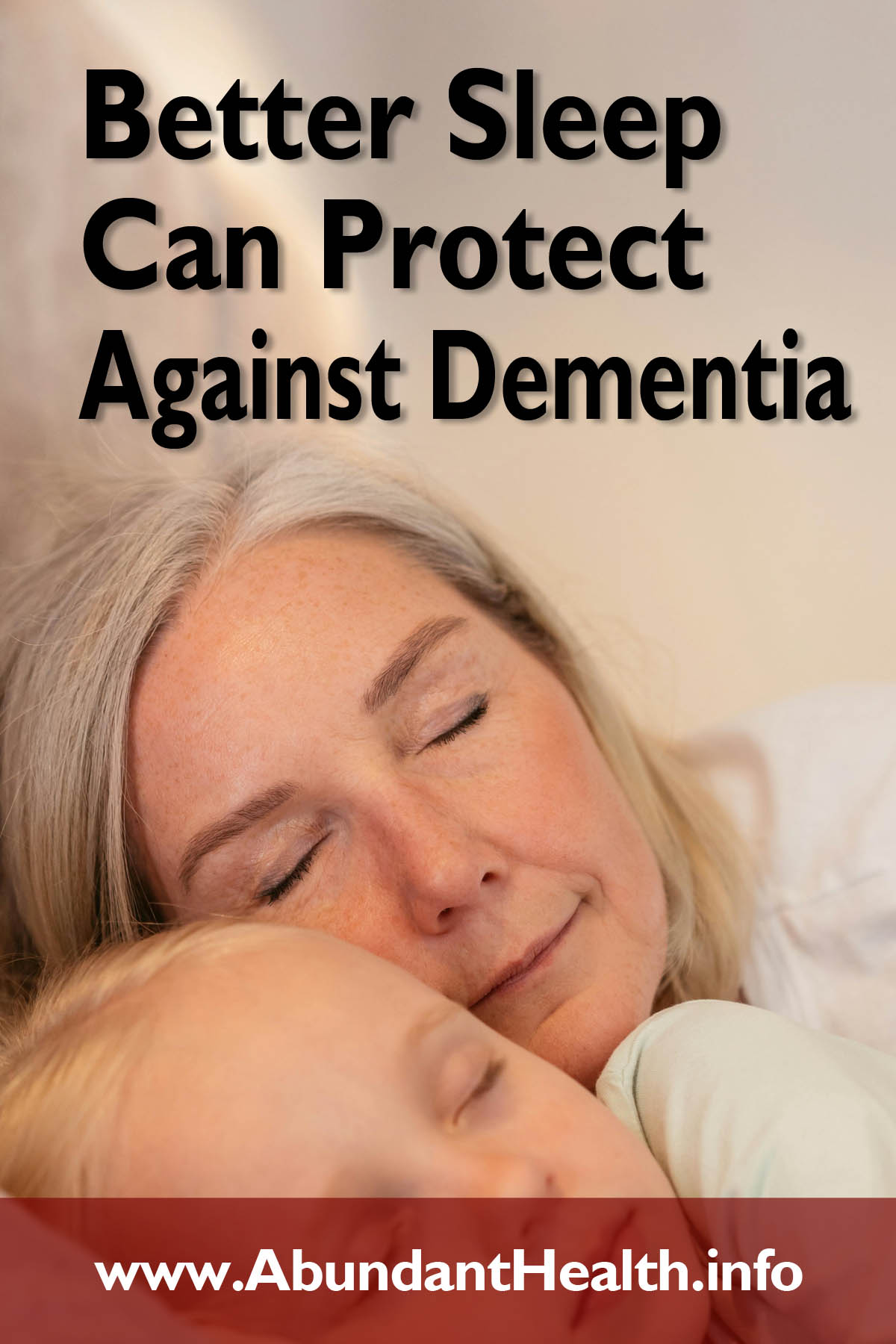 Better Sleep Can Protect Against Dementia