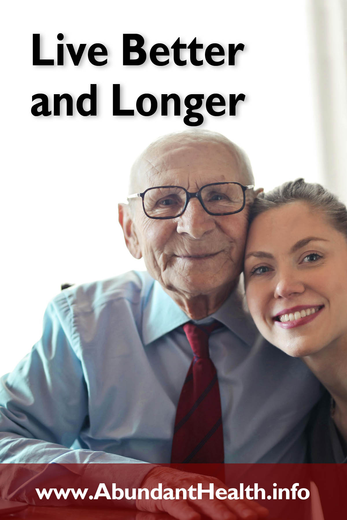 Live Better and Longer