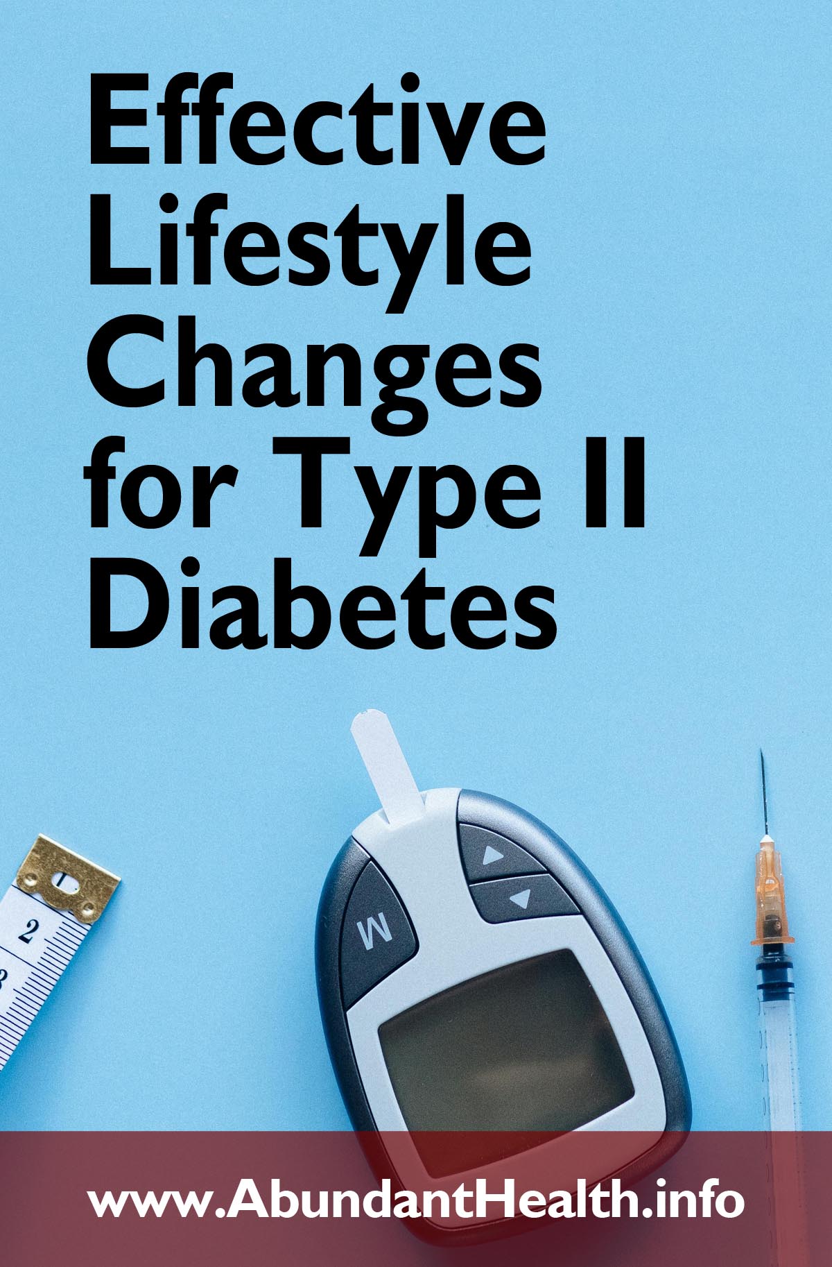 Effective Lifestyle Changes for Type II Diabetes