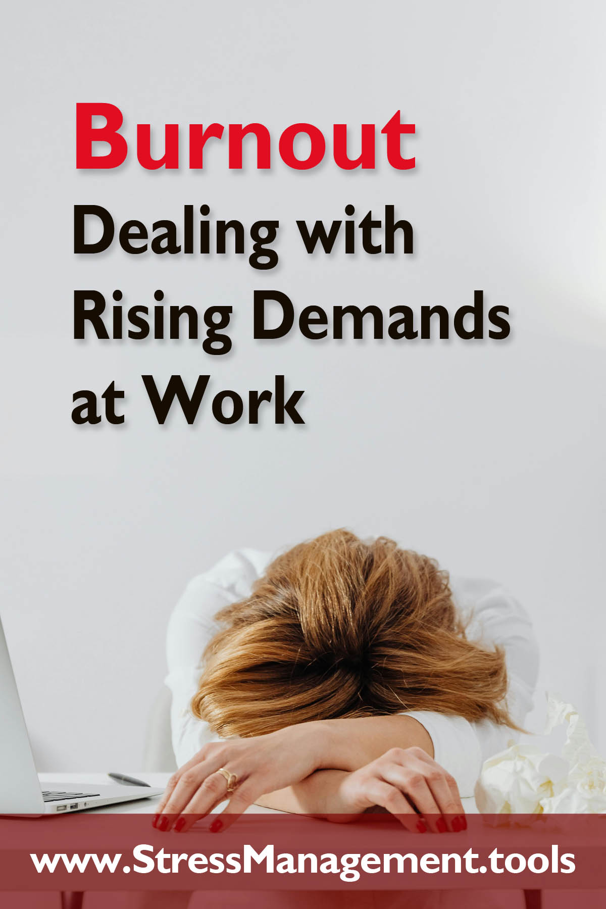Burnout - Dealing with Rising Demands at Work
