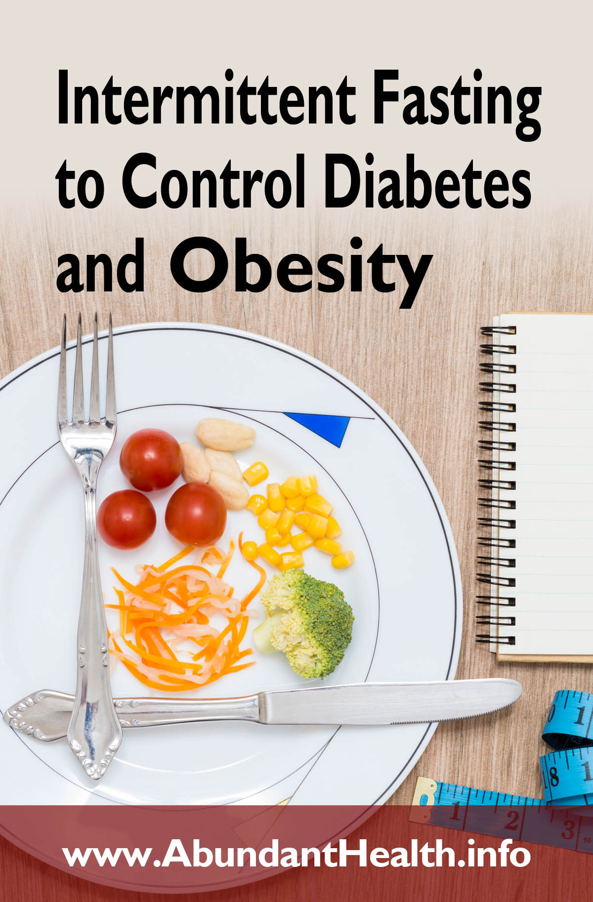 Intermittent Fasting to Control Diabetes and Obesity