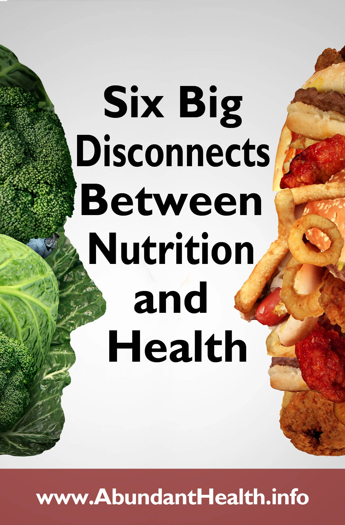 Six Big Disconnects Between Nutrition and Health
