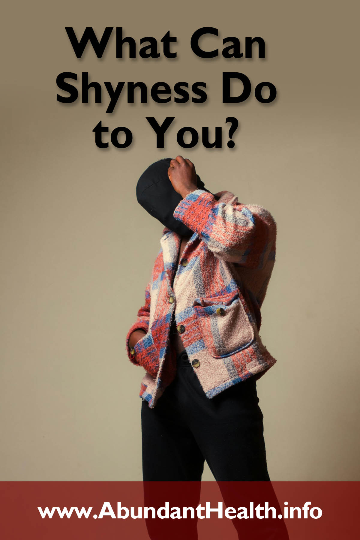 What Can Shyness Do to You?