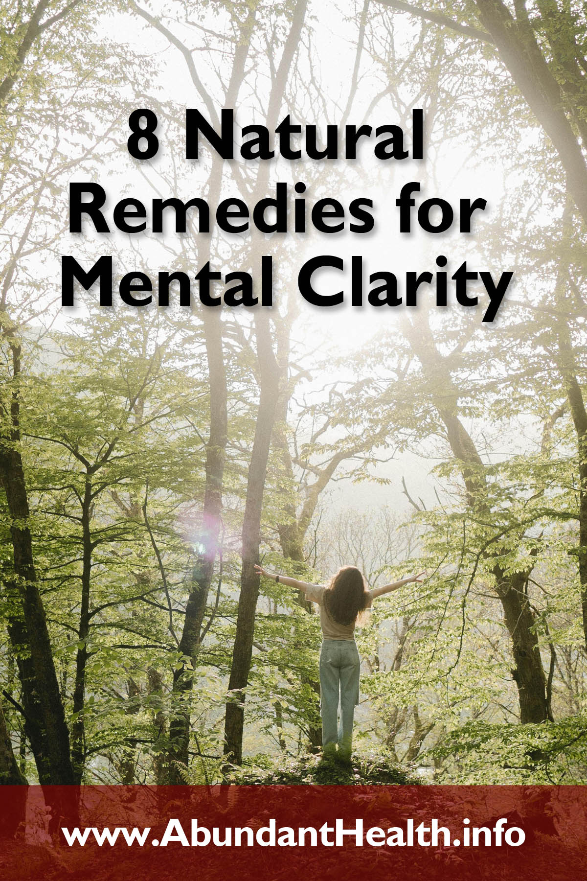 8 Natural Remedies for Mental Clarity