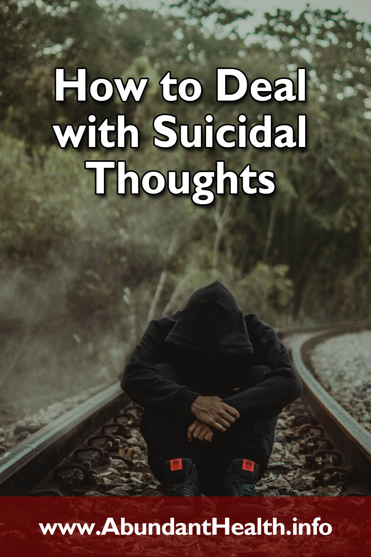 How to Deal with Suicidal Thoughts